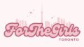 Main logo for For The Girls Toronto