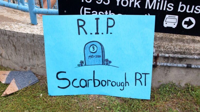 Sign mourning the Scarborough RT during its funeral on Aug. 23, 2023. (Courtesy of Arthur Dennyson Hamdani) 